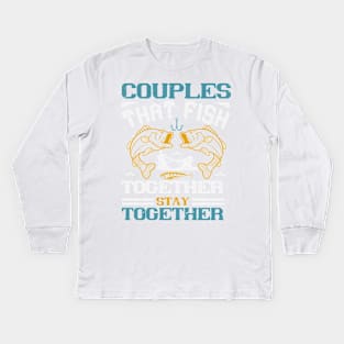 Couples That Fish Together Kids Long Sleeve T-Shirt